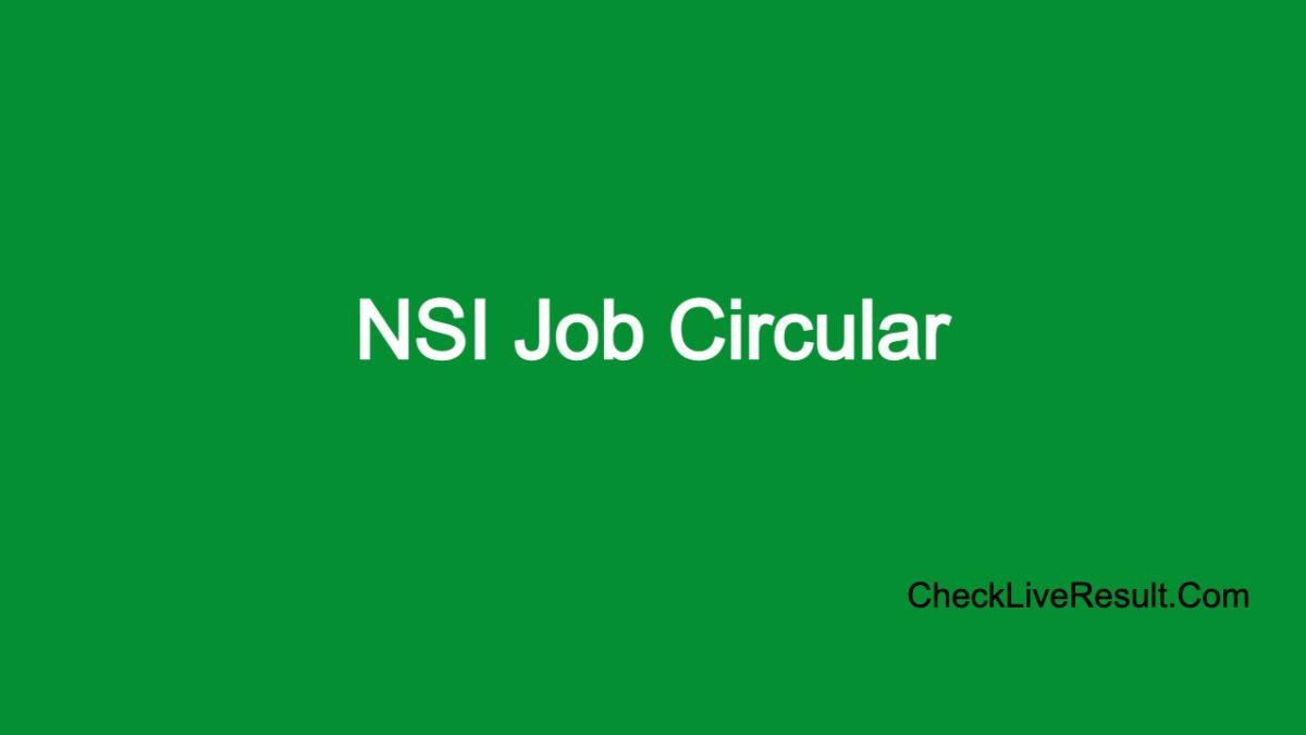 NSI Job Circular 2024 PDF [Apply Date, Syllabus, Exam Date] Check