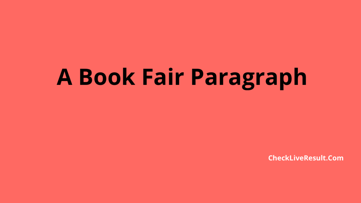 a-book-fair-paragraph-for-class-9-8-7-6-ssc-hsc-300-200-words